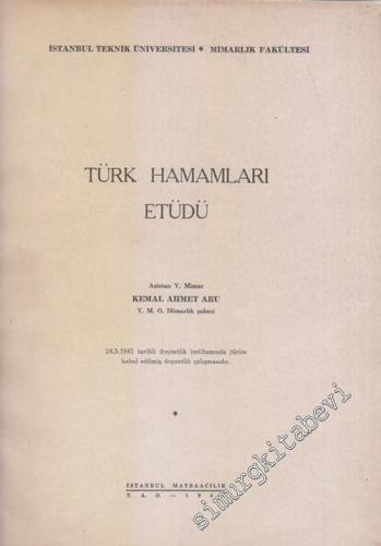 Türk Hamamları Etüdü -        1949