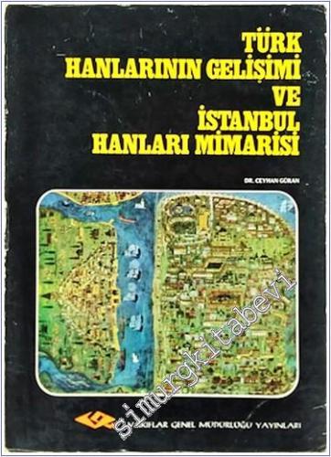 Türk Hanlarının Gelişimi ve İstanbul Hanları Mimarisi -        1978