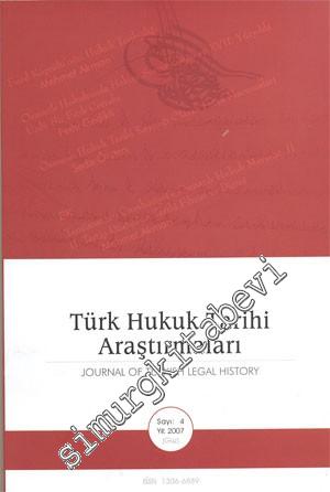 Türk Hukuk Tarihi Araştırmaları = Journal of Turkish Legal History - S
