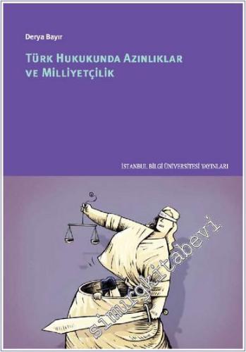 Türk Hukukunda Azınlıklar ve Milliyetçilik -        2017