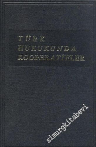 Türk Hukukunda Kooperatifler