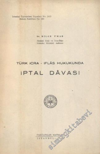 Türk İcra - İflas Hukukunda İptal Davası -