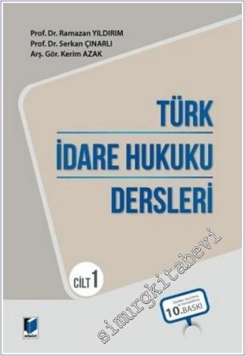 Türk İdare Hukuku Dersleri - Cilt 1 -        2025