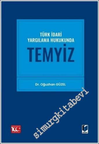 Türk İdari Yargılama Hukukunda Temyiz - 2024