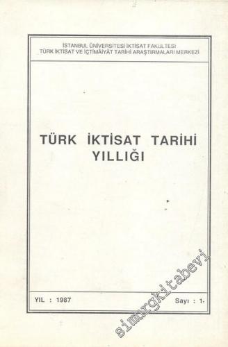 Türk İktisat Tarihi Yıllığı 1