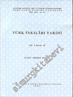 Türk İnkılabı Tarihi Cilt: I, Kısım 2: