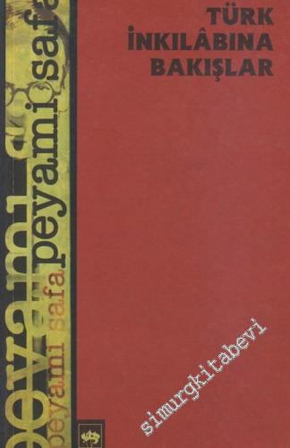 Türk İnkılâbına Bakışlar -