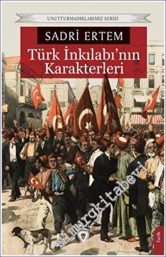 Türk İnkılabının Karakterleri -        2023