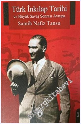 Türk İnkılap Tarihi ve Büyük Savaş Sonrası Avrupa -        2023