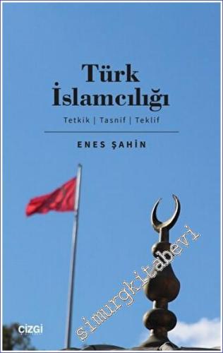 Türk İslamcılığı Tetkik Tasnif Teklif - 2023