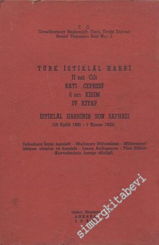 Türk İstiklal Harbi 2. Cilt: Batı Cephesi 6. Kısım, 4. Kitap - İstikla