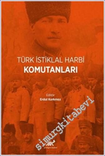 Türk İstiklal Harbi Komutanları -        2022