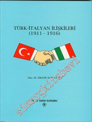 Türk - İtalyan İlişkileri ( 1911 - 1916 )