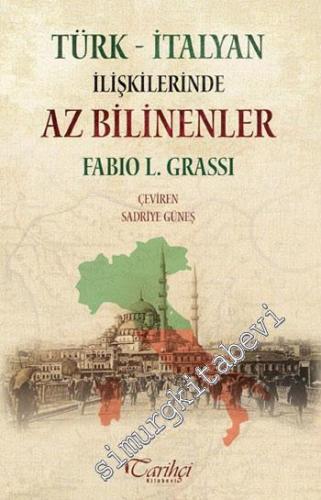 Türk - İtalyan İlişkilerinde Az Bilinenler