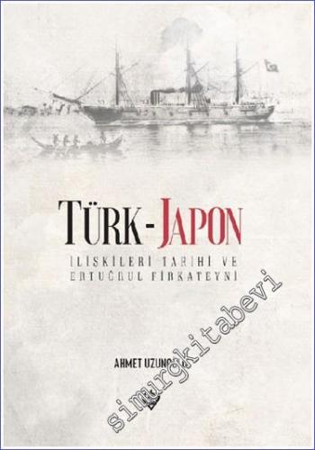 Türk-Japon İlişkileri Ertuğrul Gazi Fırkateyni - 2022