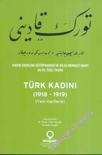 Türk Kadını (1918-1919 / Yeni harflerle)