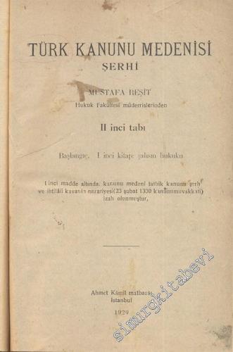 Türk Kanunu Medenisi Şerhi Cilt 1-4