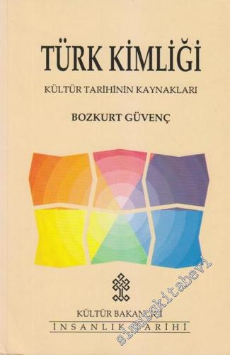 Türk Kimliği: Kültür Tarihinin Kaynakları