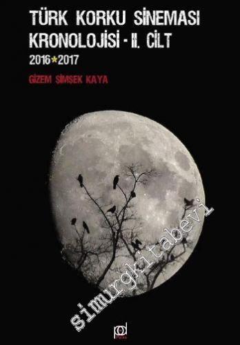 Türk Korku Sineması Kronolojisi Cilt 2: 2016 - 2017 -