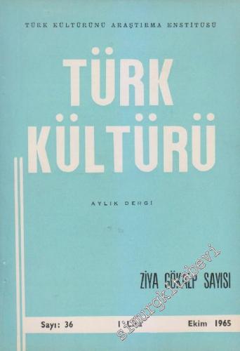 Türk Kültürü - Aylık Dergi - Dosya: Ziya Gökalp Sayısı - Sayı: 36 3 Ek