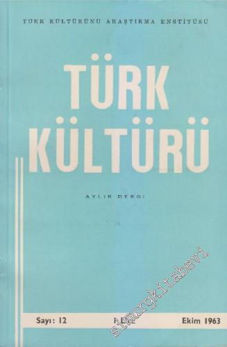 Türk Kültürü - Aylık Dergi - Sayı: 12 2 Ekim
