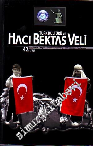 Türk Kültürü ve Hacı Bektaş Veli Araştırma Dergisi - Yıl: 14 Sayı: 42,
