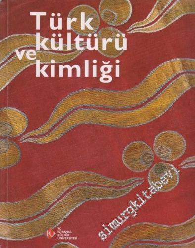 Türk Kültürü ve Kimliği -        2007