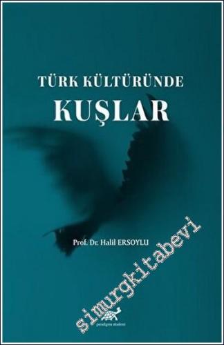 Türk Kültüründe Kuşlar - 2023