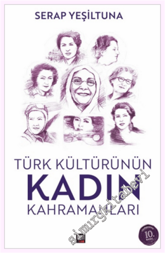 Türk Kültürünün Kadın Kahramanları - 2026