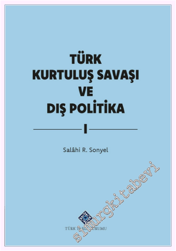 Türk Kurtuluş Savaşı ve Dış Politika 2 Cilt TAKIM -         2026