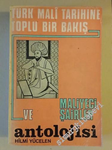 Türk Mali Tarihine Toplu Bir Bakış ve Maliyeci Şairler Antolojisi -        1973