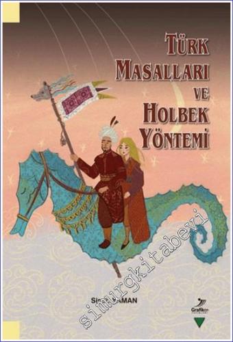 Türk Masalları ve Holbek Yöntemi - 2023