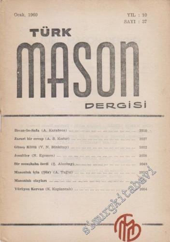 Türk Mason Dergisi - Sayı: 37 Yıl: 10 Ocak