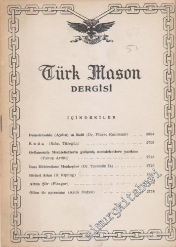 Türk Mason Dergisi - Sayı: 51, Yıl: 13, Temmuz 1963