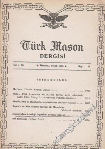 Türk Mason Dergisi - Sayı: 58    Yıl: 15  Nisan 1965