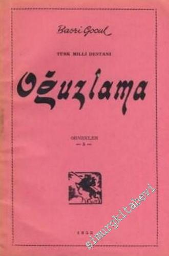 Türk Milli Destanı Oğuzlama -        1953