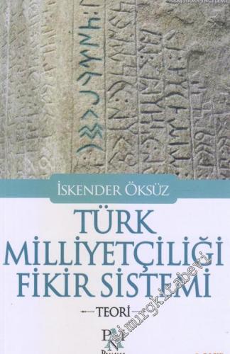 Türk Milliyetçiliği Fikir Sistemi - Teori -