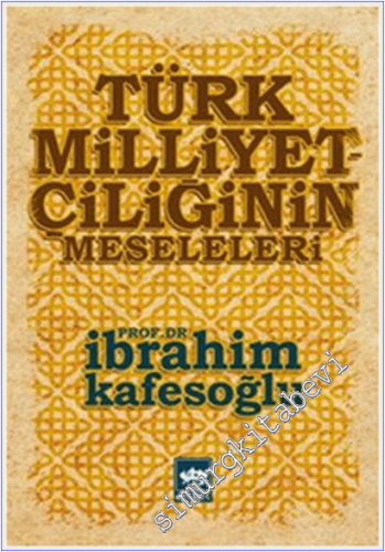 Türk Milliyetçiliğinin Meseleleri -