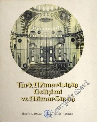 Türk Mimarisinin Gelişimi ve Mimar Sinan -        1975