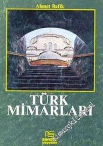 Türk Mimarları - Hazinei Evrak Vesikalarına Göre -        1977