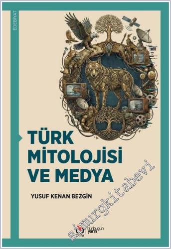 Türk Mitolojisi ve Medya - 2026