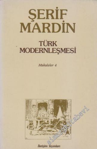 Türk Modernleşmesi ( Makaleler 4 )