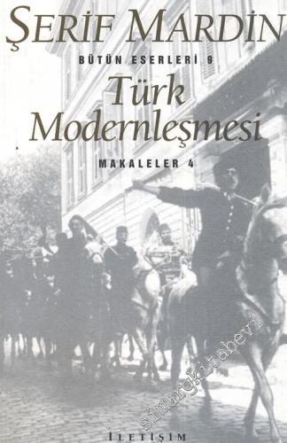 Türk Modernleşmesi: Makaleler 4