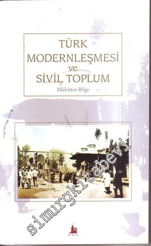 Türk Modernleşmesi ve Sivil Toplum