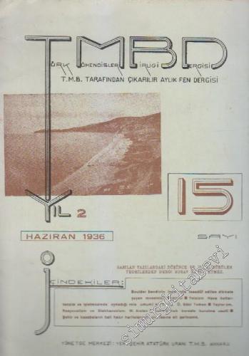 Türk Mühendisler Birliği Dergisi - Sayı: 15    2  Haziran