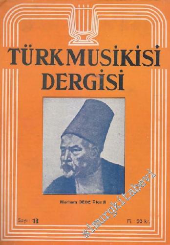 Türk Musikisi Dergisi - Sayı: 13  Cilt: 2    Kasım