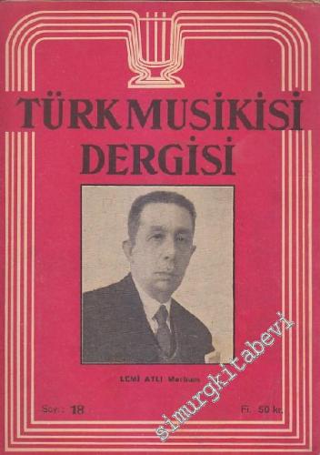Türk Musikisi Dergisi - Sayı: 18  Cilt: 2    Nisan