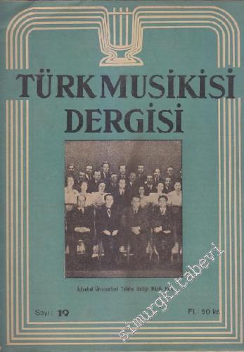 Türk Musikisi Dergisi - Sayı: 19  Cilt: 2    Mayıs