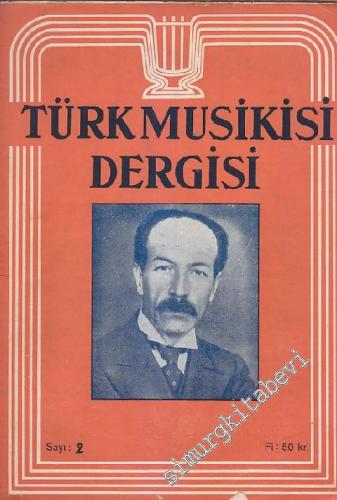 Türk Musikisi Dergisi - Sayı: 2 Cilt: 1 Aralık