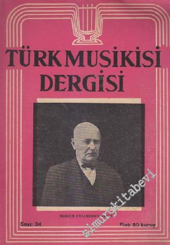 Türk Musikisi Dergisi - Sayı: 34 Cilt: 3 Eylül - Ekim